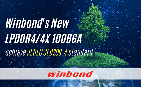 Winbond's LPDDR4/4X 100BGA Image of Winbond's LPDDR4/4X 100BGA