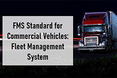 Image of FMS Standard for Commercial Vehicles: Fleet Management System