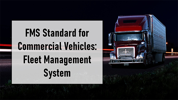 Image of FMS standard for commercial vehicles: fleet management system