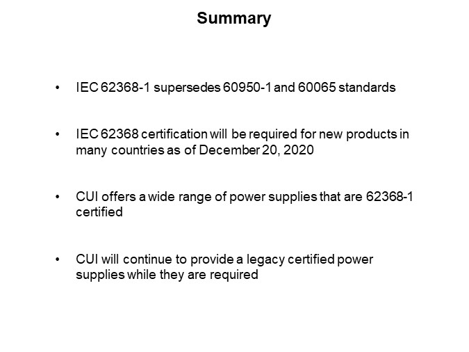 CUI Inc Preparing for IEC 62368-1 Implementation - Summary