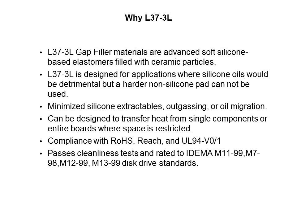 L37-3L Low-Bleeding Gap Fillers for Audio Devices Slide 2