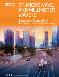 Analog Devices RF, Microwave, and Millimeter Wave IC Selection Guide RF, Microwave, and Millimeter Wave IC Selection Guide PDF