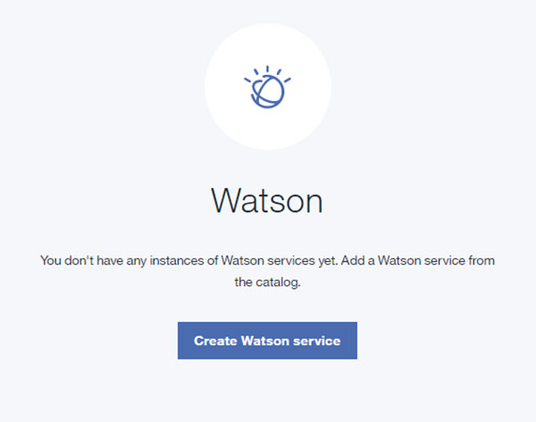 Click on the &ldquo;Create Watson service&rdquo; button